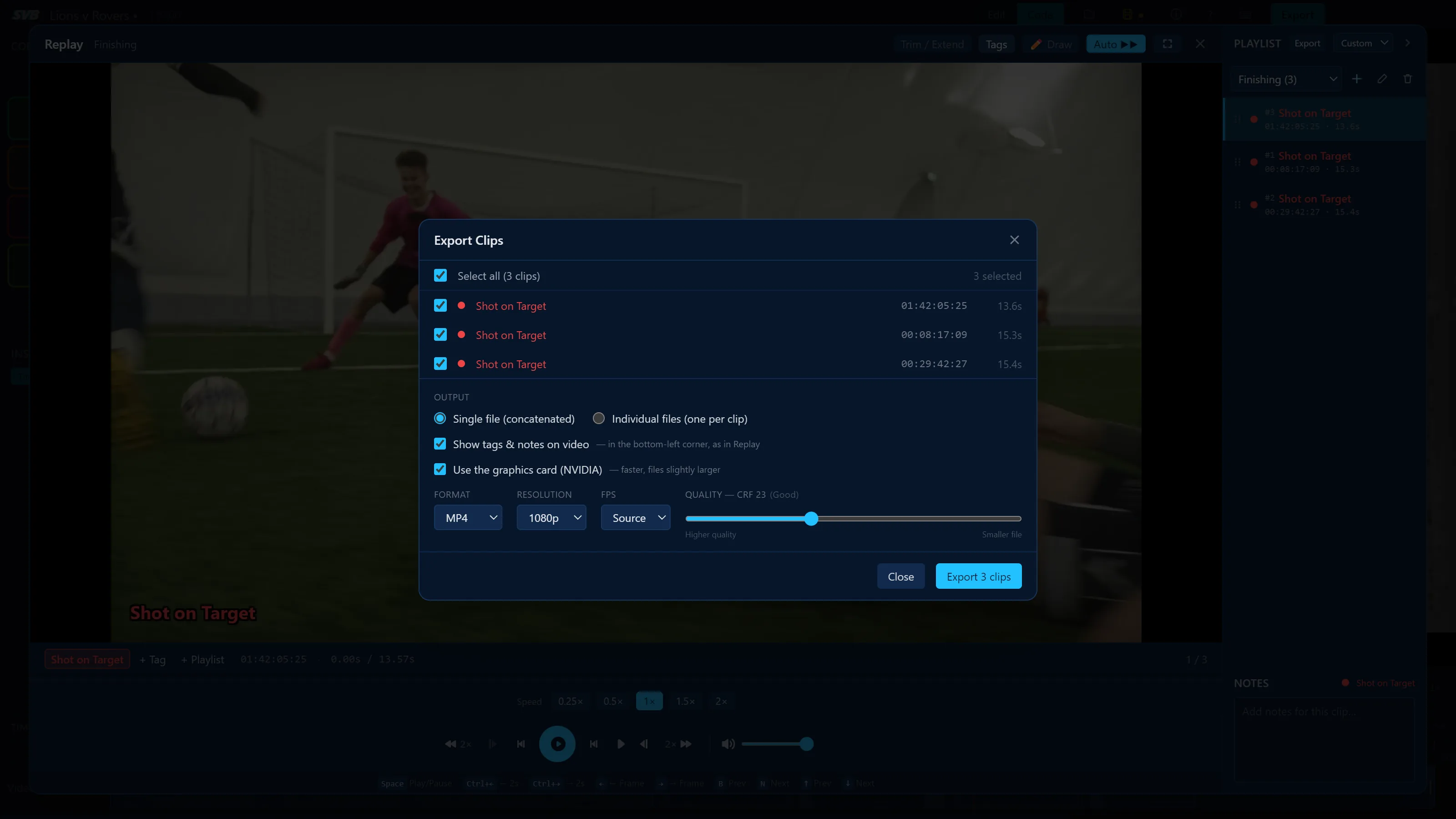Export clips — save a playlist as one highlight video or separate files, with tags shown on the video